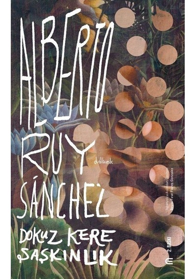 Dokuz Kere Şaşkınlık - Alberto Ruy-Sanchez - Epona