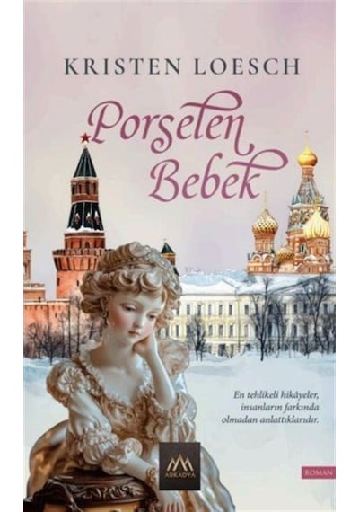 Porselen Bebek / Kristen Loesch
