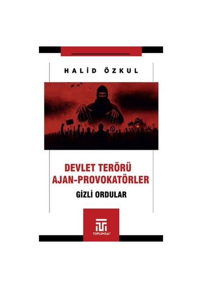 Devlet Terörü Ve Ajan-provokatörler