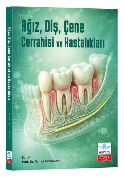 Ağız, Diş, Çene Cerrahisi Ve Hastalıkları