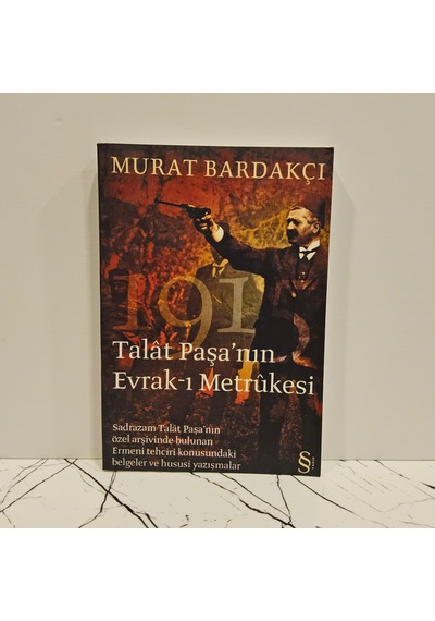 Talat Paşa'nın Evrak-ı Metrukesi