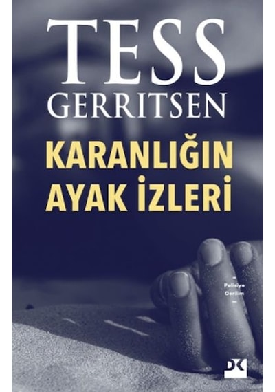 Karanlığın Ayak İzleri - Tess Gerritsen - Doğan Kitap