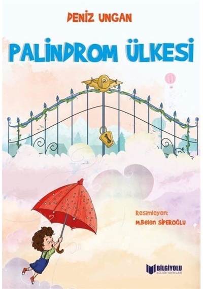 Palindrom Ülkesi / Deniz Ungan