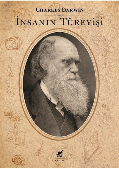 İnsanın Türeyişi / Charles Darwin