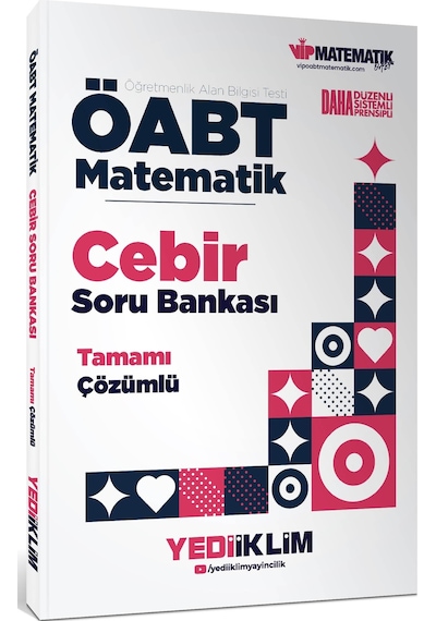 Yediiklim Öabt Matematik Öğretmenliği Cebir Tamamı Çözümlü Soru Bankası