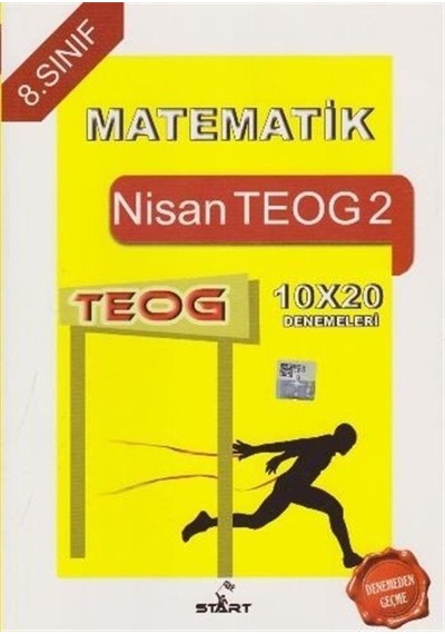 8. Sınıf Matematik Nisan TEOG 2 10x20 Denemeleri / Kolektif