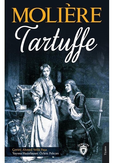 Tartuffe - Tartüf - Moliere - Dorlion Yayınevi