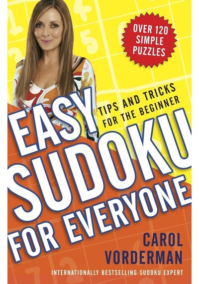 Easy Sudoku For Everyone: Tips And Tricks For The Beginner 0