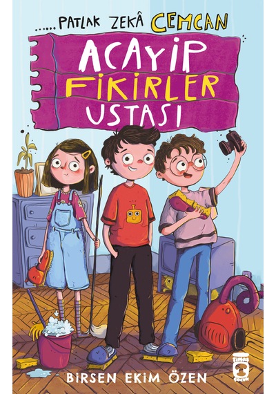 Patlak Zeka Cemcan - Acayip Fikirler Ustası - Hikaye Kitabı