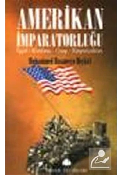 Amerikan Imparatorluğu (Işgal,Katliam, Gasp,Emperyalizm) / Muh... 9789753522731