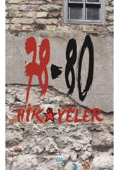 78 - 80 Hikayeler - Recep S. Tatar - Su Yayınları