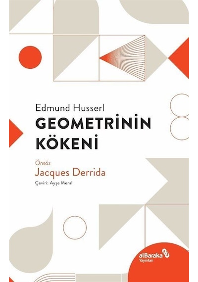 Geometrinin Kökeni - Edmund Husserl - alBaraka Yayınları
