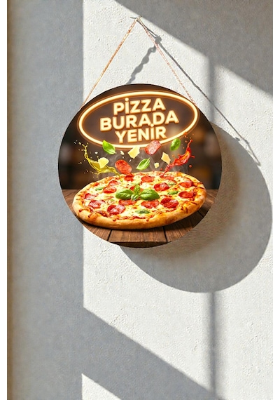 Pizza Burada Yenir İpli Mdf Ahşap Kapı Duvar Süsü, Cafe, Restoran, Salon Dekoratif Tablo