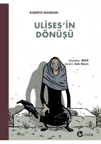 Ulisesin Dönüşü - Alberto Manguel - İnka