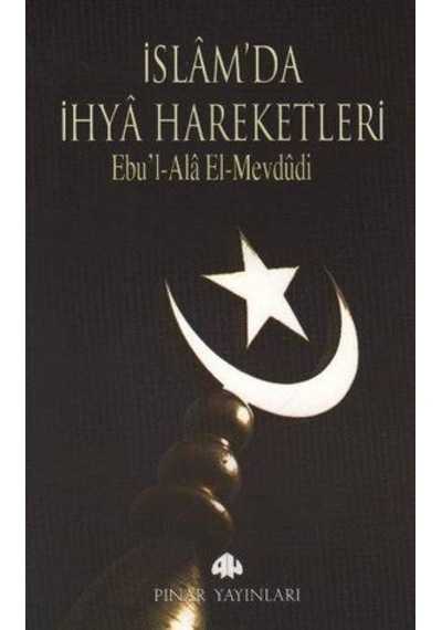 İslam'da İhya Hareketleri  - Mevdudi  - Pınar Yayıncılık