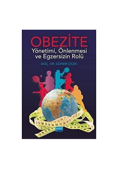 Obezite Yönetimi, Önlenmesi Ve Egzersizin Rolü