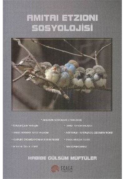 Amitai Etzioni Sosyolojisi / Habibe Gülsüm Müftüler