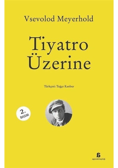 Tiyatro Üzerine - Vsevolod Meyerhold - Agora Kitaplığı