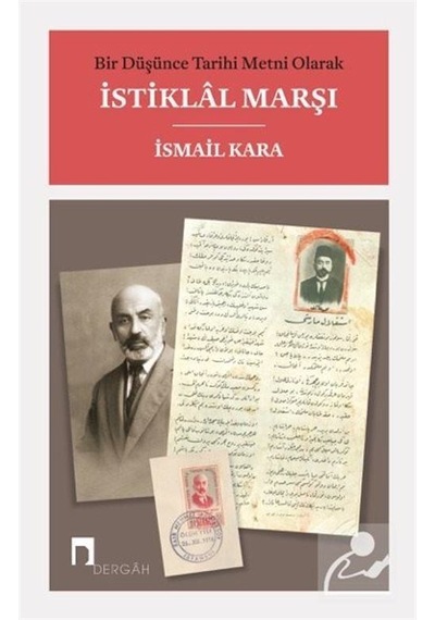 Bir Düşünce Tarihi Metni Olarak İstiklal Marşı (Karton Kapak) ...