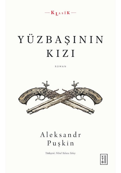 Yüzbaşının Kızı - Aleksandr Puşkin - Ketebe