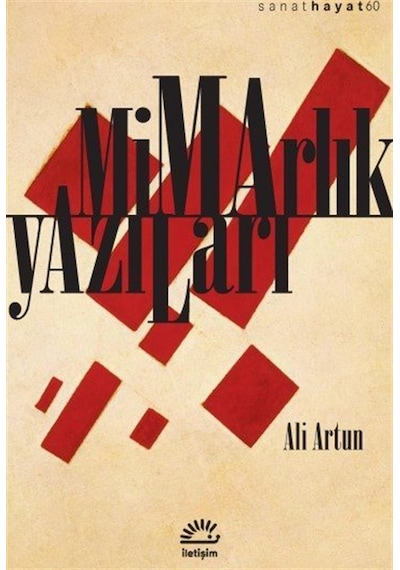 Mimarlık Yazıları / Ali Artun