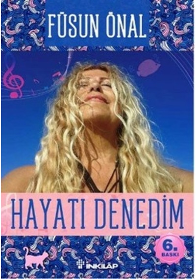 Hayatı Denedim - Füsun Önal - İnkılap Kitabevi