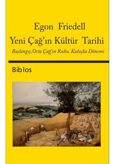 Yeni Çağ'In Kültür Tarihi: Başlangıç-Orta Çağ'In Ruhu-Kuluçka Dön