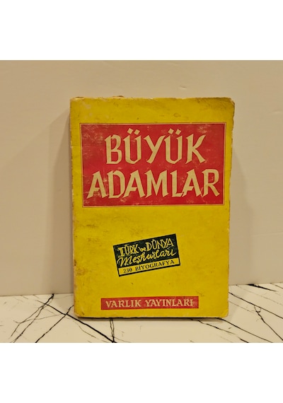 Büyük Adamlar- Türk Ve Dünya Meşhurları 230 Biyografi
