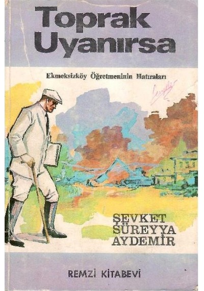 Toprak Uyanırsa - Şevket Süreyya Aydemir