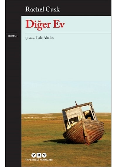 Diğer Ev - Rachel Cusk - Yapı Kredi Yayınları
