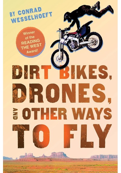 Dirt Bikes, Drones, And Other Ways To Fly