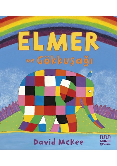Elmer Ve Gökkuşağı 9786256324626