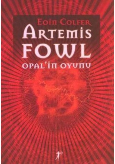 Ve Başka Bir Şey Daha + Artemis Fowl 4 - Opal İn Oyunu + Okuma Sticker'ları