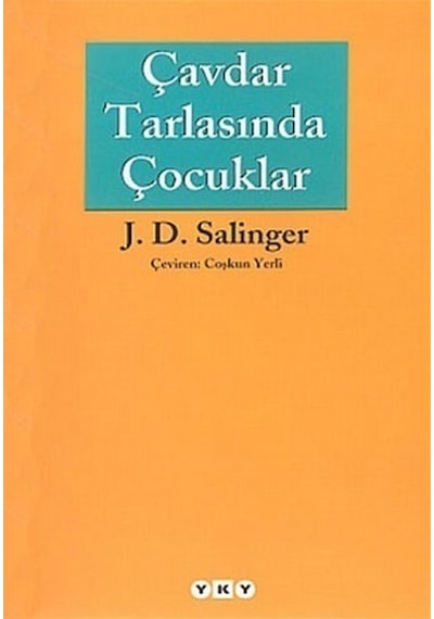 Çavdar Tarlasında Çocuklar / J. D. Salinger Yapı Kredi Yayınları