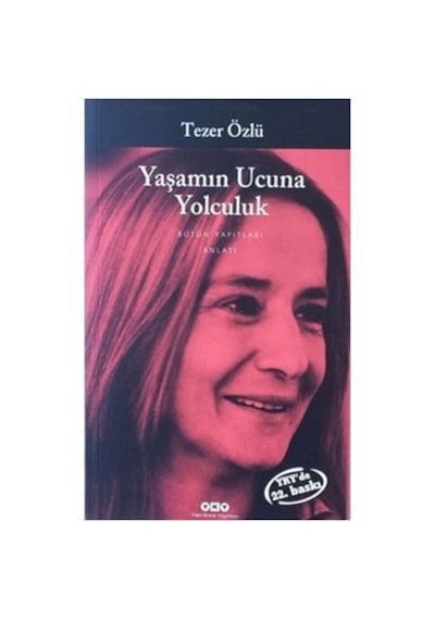 Yaşamın Ucuna Yolculuk - Roman, Kişisel Gelişim