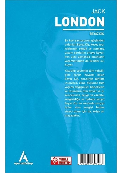 Beyaz Diş - Jack London - Aperatif Dünya Klasikleri