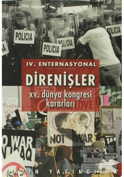 4. Enternasyonal Direnişler15. Dünya Kongresi Kararları- Yazın Yayınları