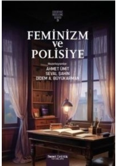 Feminizm Ve Polisiye - Edebiyat İnceleme Serisi 3 Sanat...