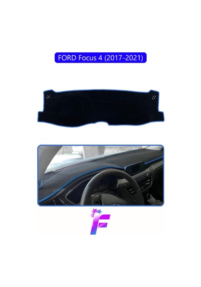 Ford Focus 4 2017-2021 Uyumlu Torpido Örtüsü Kolay Montaj Kaymaz Tasarım Tam Uyum F11 Mavi