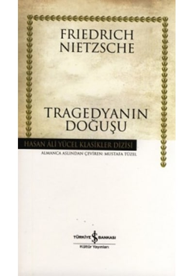 Tragedyanın Doğuşu - Hasan Ali Yücel Klasikleri