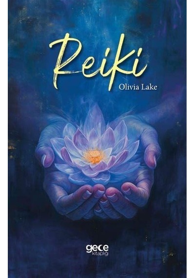 Reiki / Olivia Lake