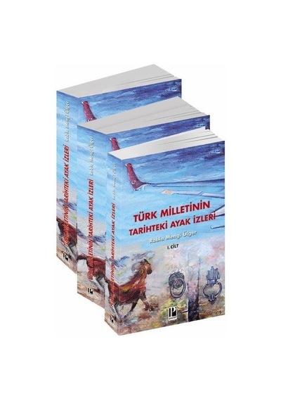 Türk Milletinin Tarihteki Ayak İzleri 3 Cilt / Rabia Mengi Ü...