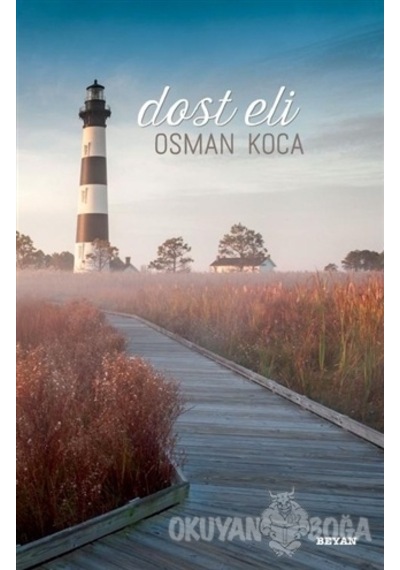 Dost Eli - Osman Koca - Beyan Yayınları