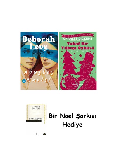 Ağustos Mavisi + Tuhaf Bir Yılbaşı Öyküsü + Bir Noel Şarkısı
