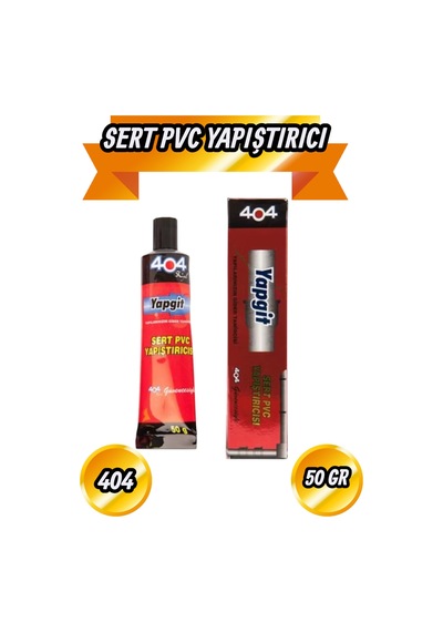 404 Sert Pvc Yapıştırıcı 50 Gr