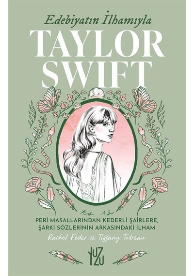 Edebiyatın İlhamıyla Taylor Swift / Rachel Feder