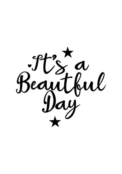 Its A Beatiful Day Sticker Oto Motor Laptop Duvar Folyo Sticker 30x27 Cm