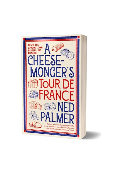 A Cheesemonger's Tour De France