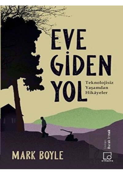 Eve Giden Yol Othello Yayıncılık - Othello Yayıncılık