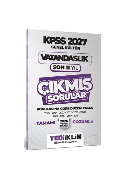 Yediiklim 2027 Kpss Genel Kültür Vatandaşlık Konularına Göre Tamamı Çözümlü Son 11 Yıl Çıkmış Sorular